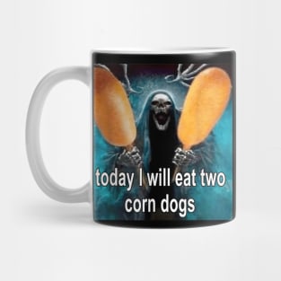 Today I will eat two corn dogs Mug